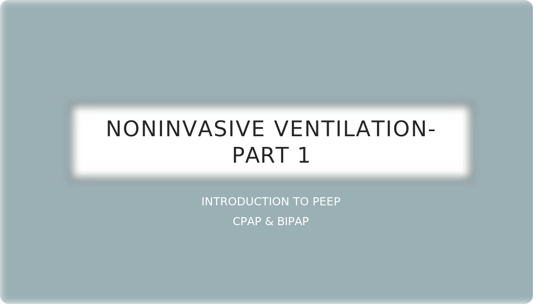 CPAP BIPAP NIV PPOINTS.pptx_d0rnk6locco_page1