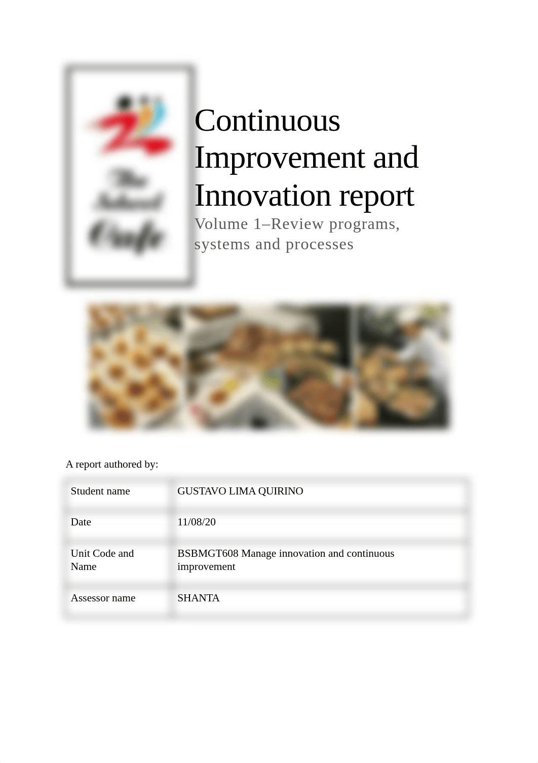 BSBMGT608 Task 1_Continuous Improvement and Innovation Report _Vol 1_Assessment.docx_d0rvih19k5r_page1