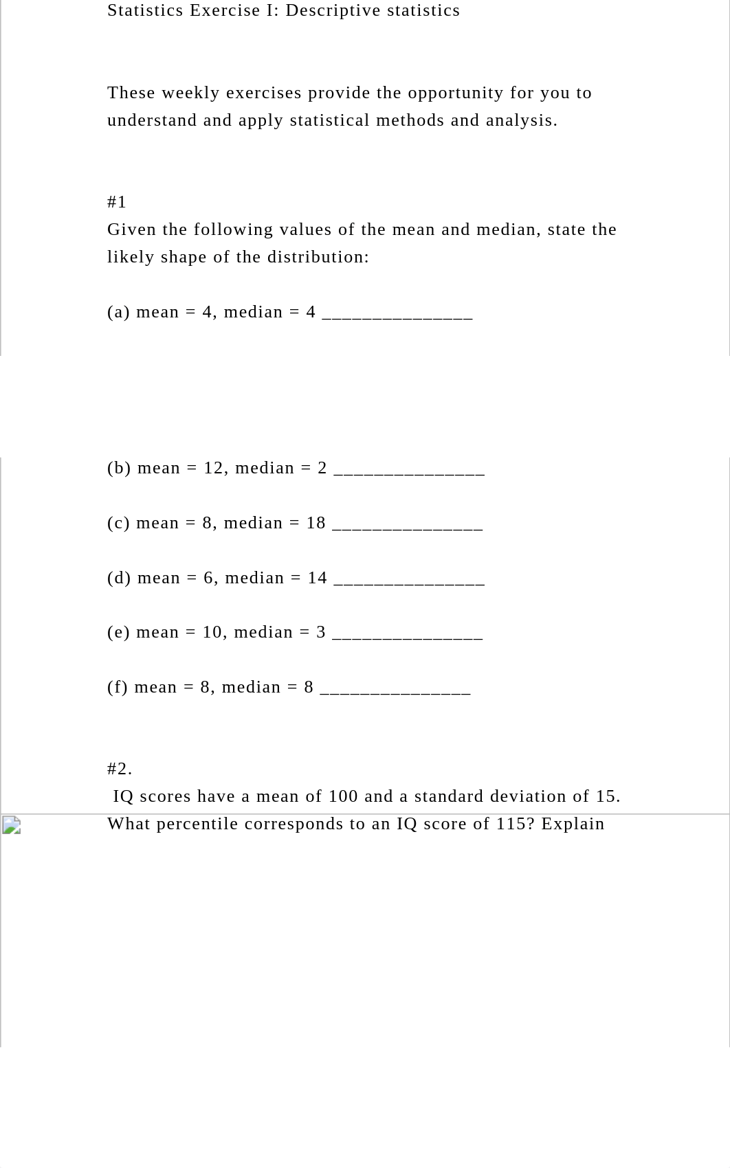 Statistics Exercise I Descriptive statisticsThese weekly exer.docx_d0sl6m2749c_page2