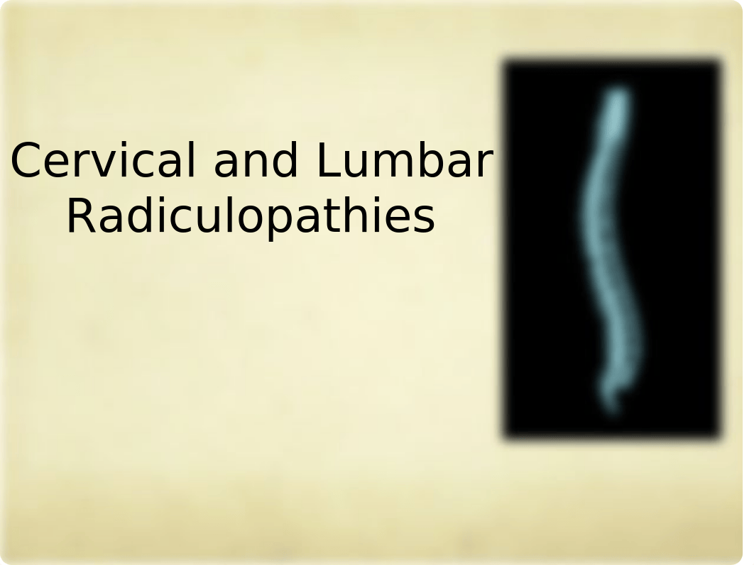 Cervical_and_Lumbar_Radiculopathies-1.pptx_d0stvttjure_page1