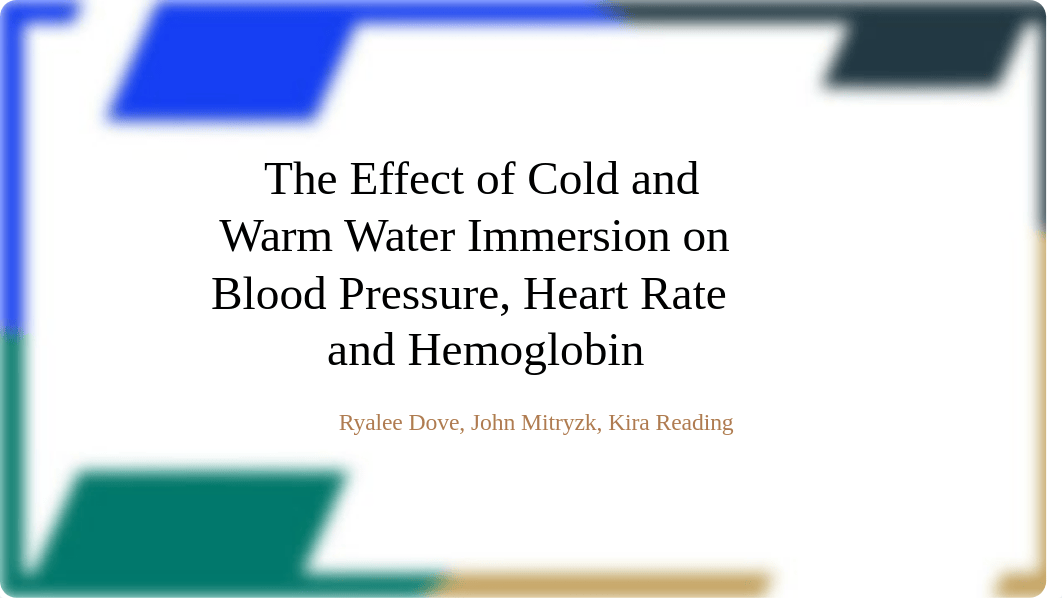 The Effect of Cold and Warm Water Immersion on Blood Pressure, Heart Rate and hemoglobin.pptx_d0u76d15kes_page1