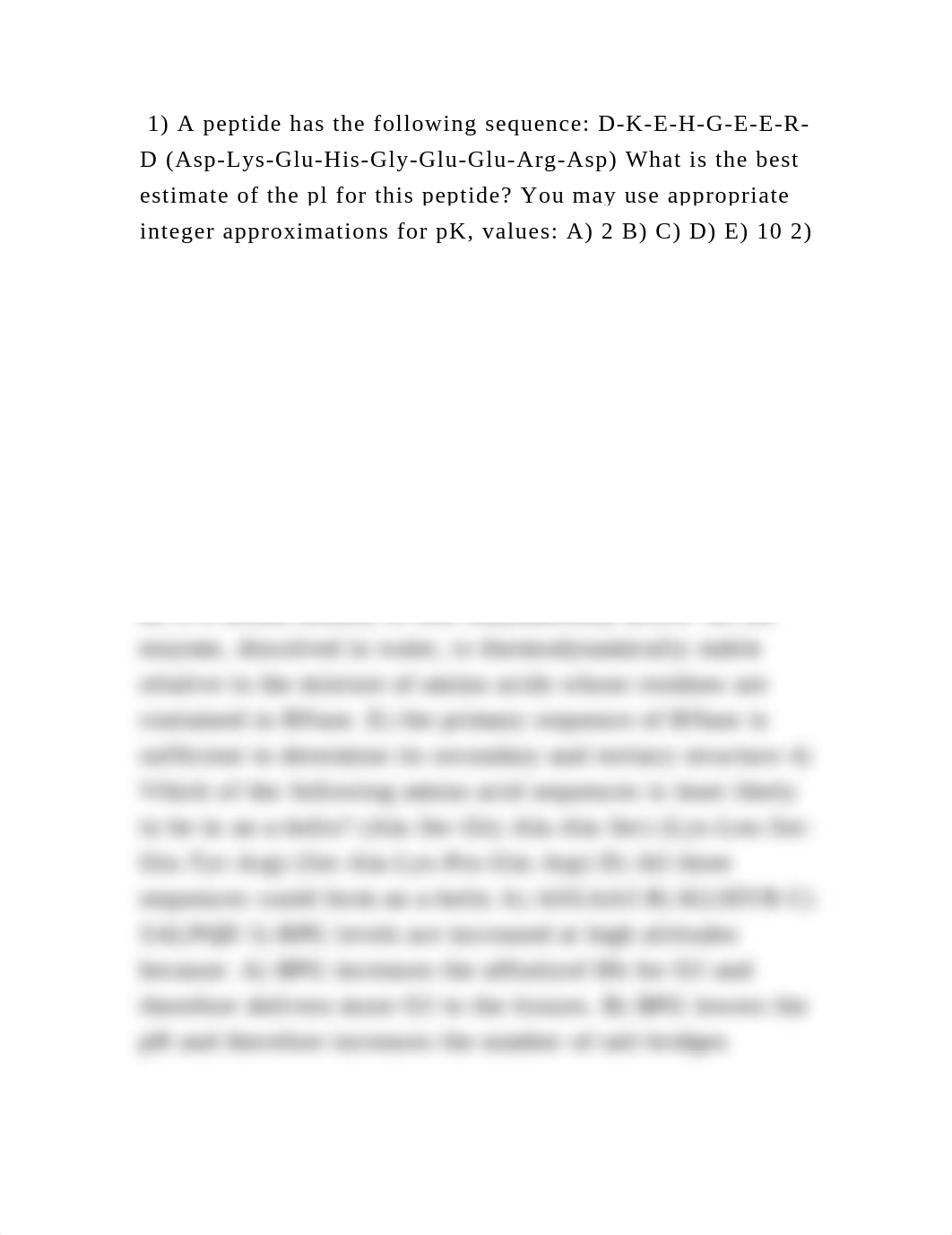 1) A peptide has the following sequence D-K-E-H-G-E-E-R-D (Asp-Lys-G.docx_d0u959m1h8a_page2