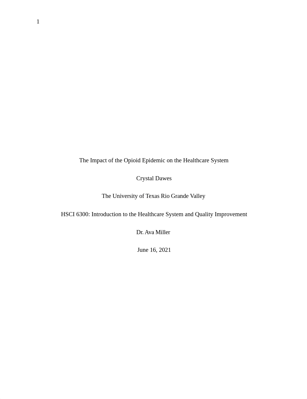 The Impact of the Opioid Epidemic on the Healthcare System.docx_d0uaqlbqj7q_page1