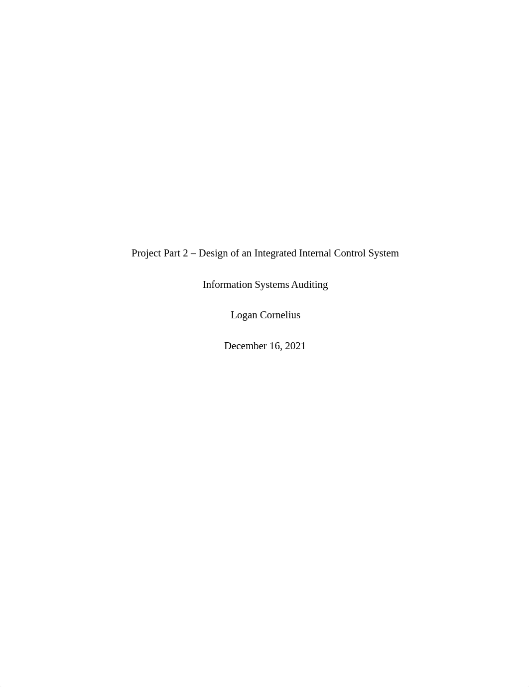 Cornelius_Project Part 2_Design of an Integrated Internal Control System.docx_d0uihq4n4uc_page1