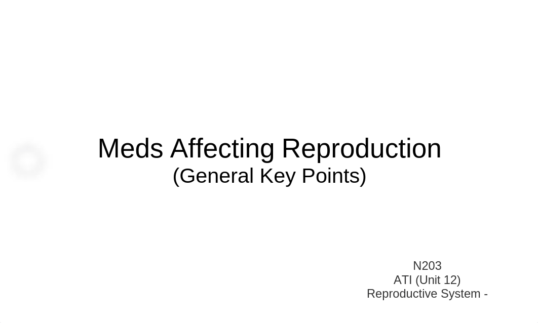 ATI Flash Cards 12, Medications Affecting the Reproductive System_d0umlesm05k_page1