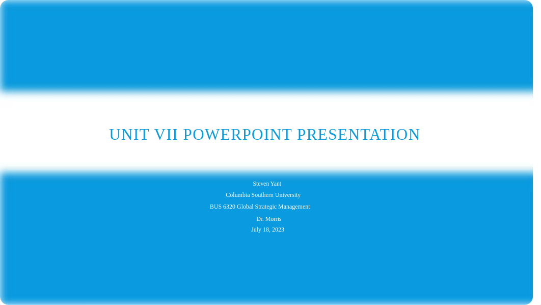 GLOBAL STRATEGIC MANAGEMENT UNIT VII POWERPOINT PRESENTATION.pptx_d0uxj6cxcbl_page1