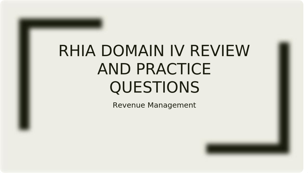 0-RHIA Prep - Domain IV Certification Exam Prep.pptx_d0vsomxpihl_page1