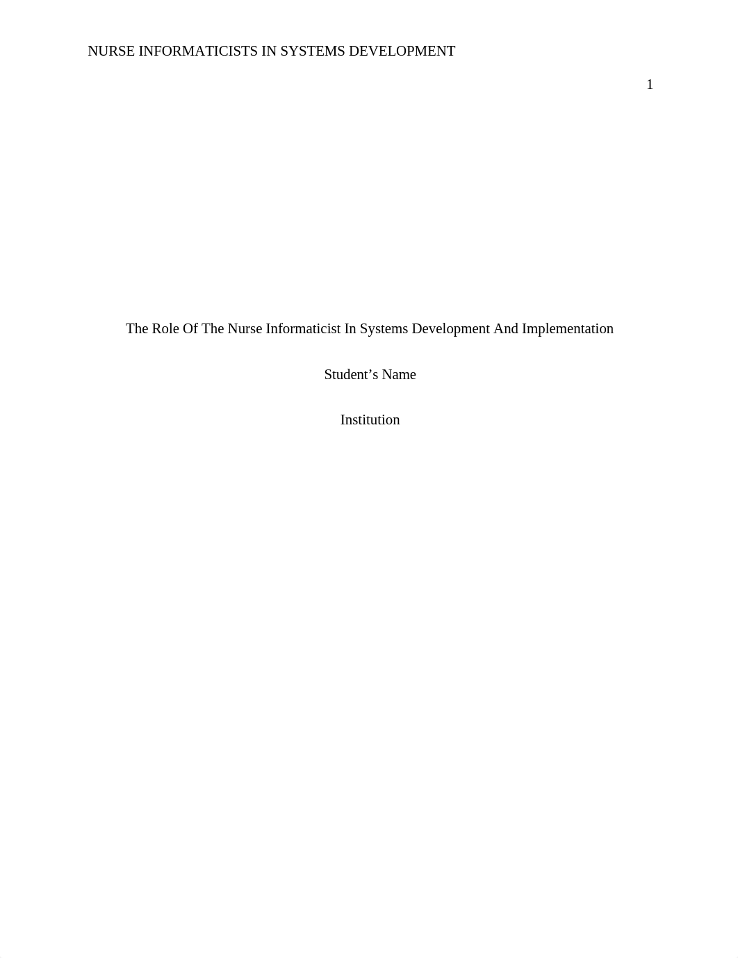 The Role Of The Nurse Informaticist In Systems Development And Implementation.docx_d0vuvto9d4t_page1