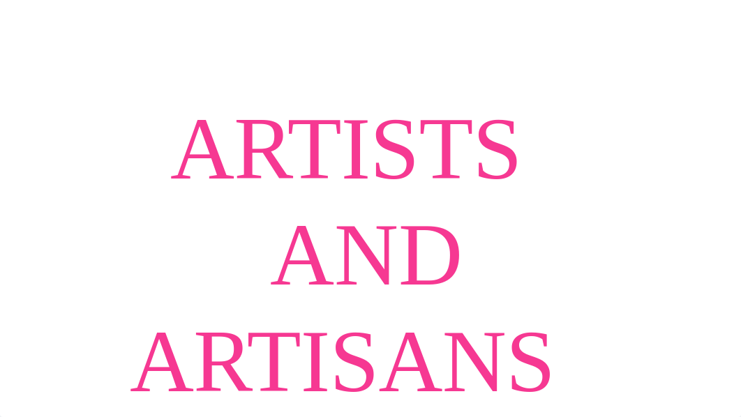 ARTISTS AND ARTISANS.pptx_d0x6ywfcy7h_page1