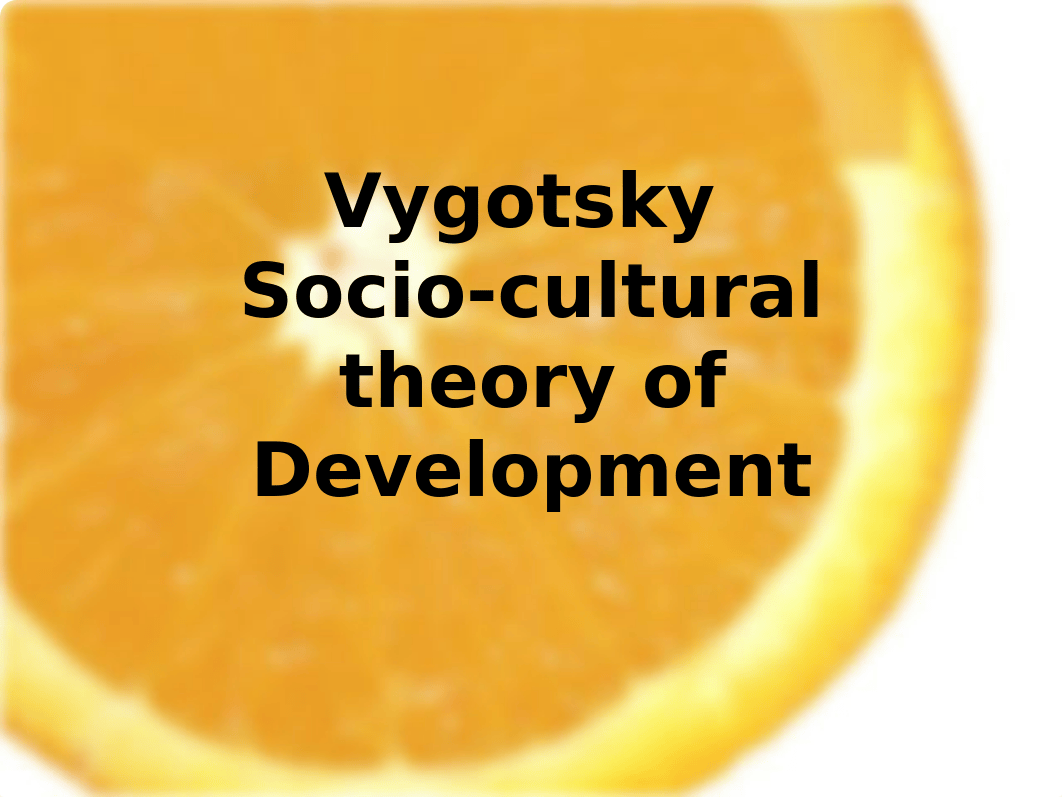 Vygotsky socio-cultural theory of development.pptx_d0x9hql9sho_page1