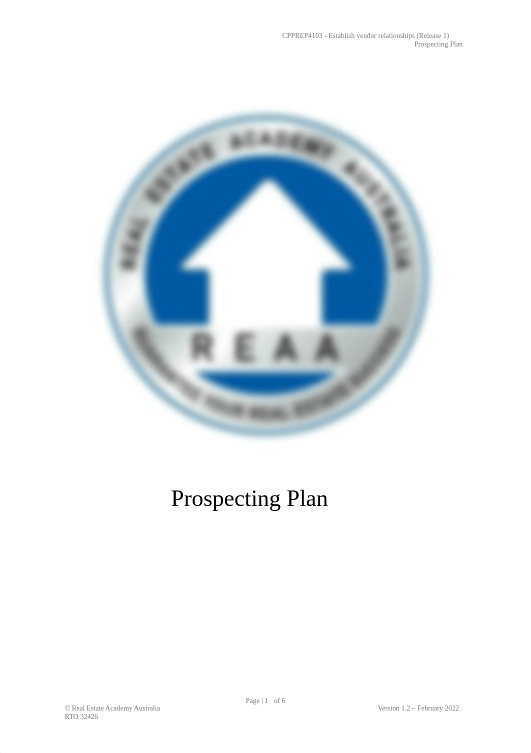 REAA - CPPREP4103 - Prospecting Plan QLD v1.2 answers.docx_d0xoudt1nkx_page1