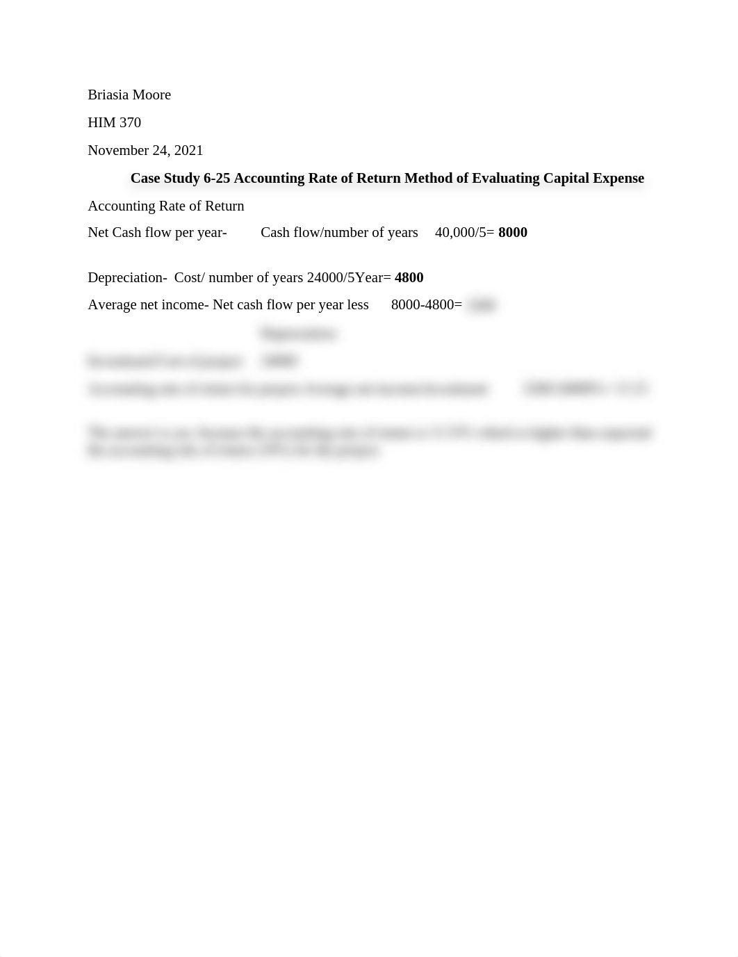 Case Study 6-25 Accounting Rate of Return Method of Evaluating Capital Expense.docx_d0y2x9xf7ff_page1