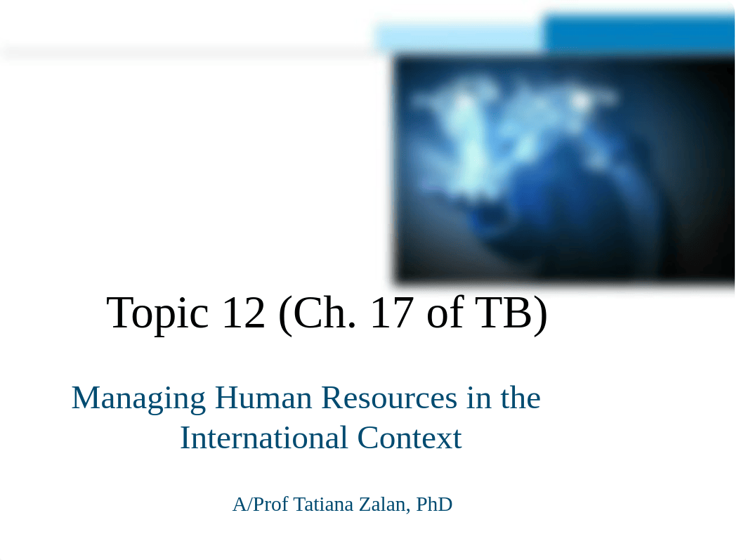 BUSI 321 Topic 12 HR in the international context.ppt_d0yk2mimgdi_page1