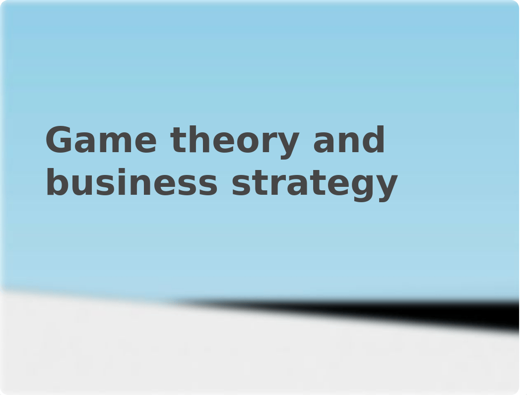 Game theory and business strategy_d0zwmmcj2vh_page1