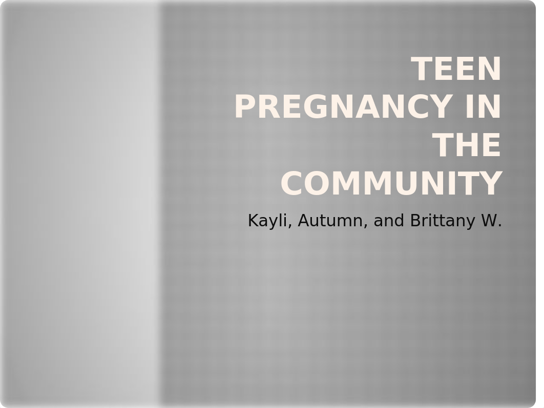 Teen Pregnancy in the community.pptx_d10x5hbnxyj_page1