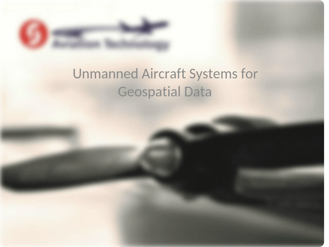 AVT 1101 - Week 6 - Unmanned Aircraft Systems for Geospatial Data V1.11.pptx_d11188ox6r9_page1