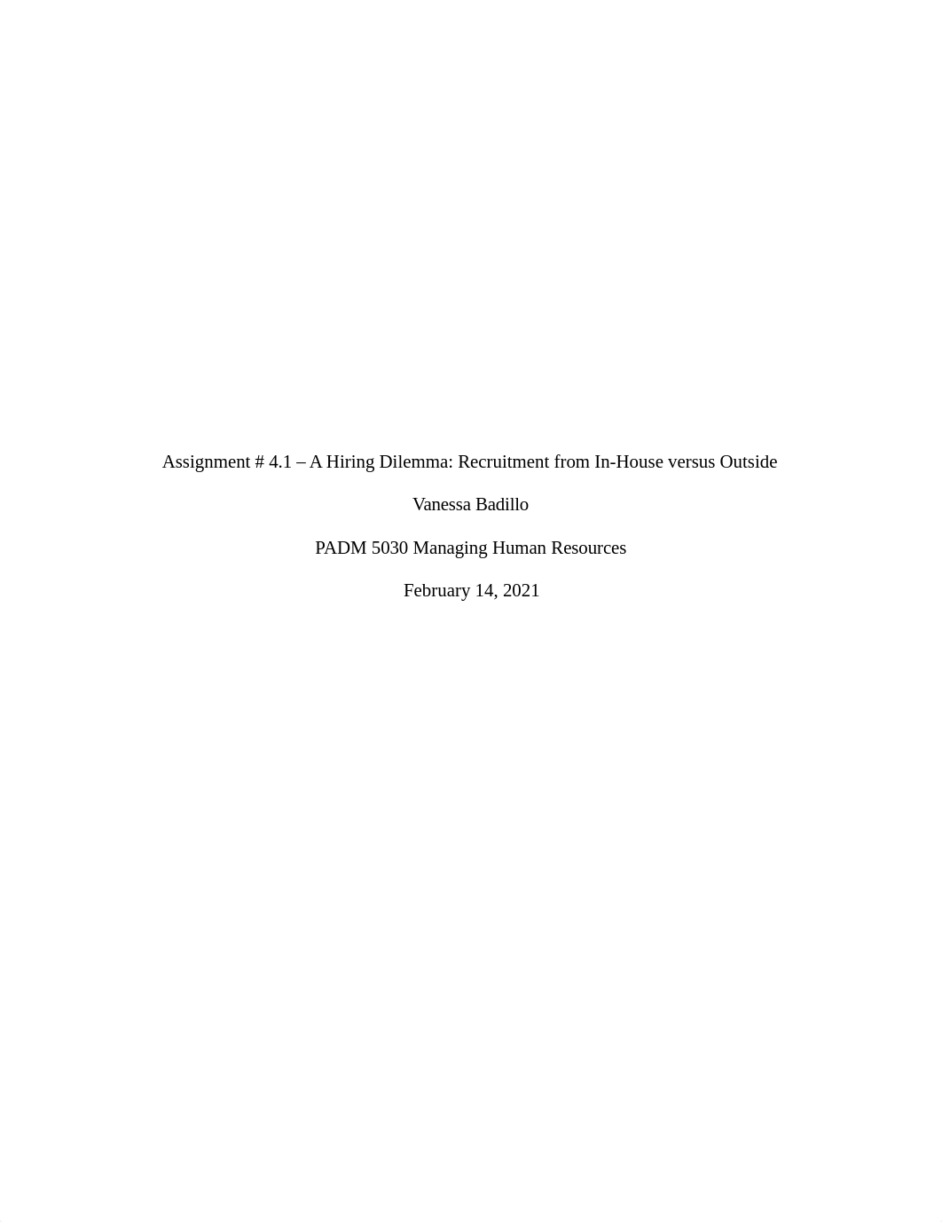 Assignment # 4.1 - A Hiring Dilemma Recruitment from In-House versus Outside.docx_d11epy5l1wh_page1