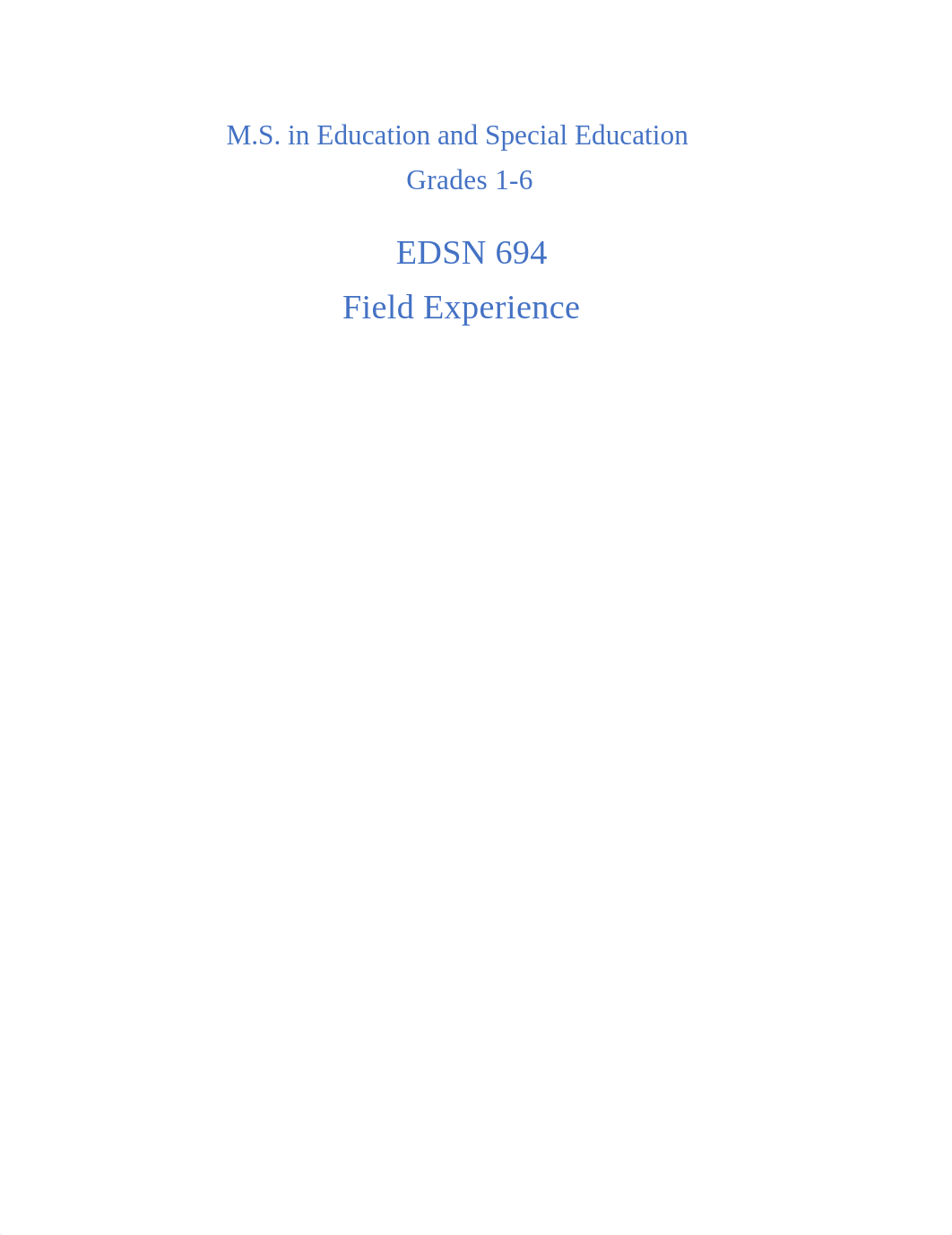 EDSN 694 Field Experience Course Guide v. 1.27.22.docx_d121b9l5est_page1