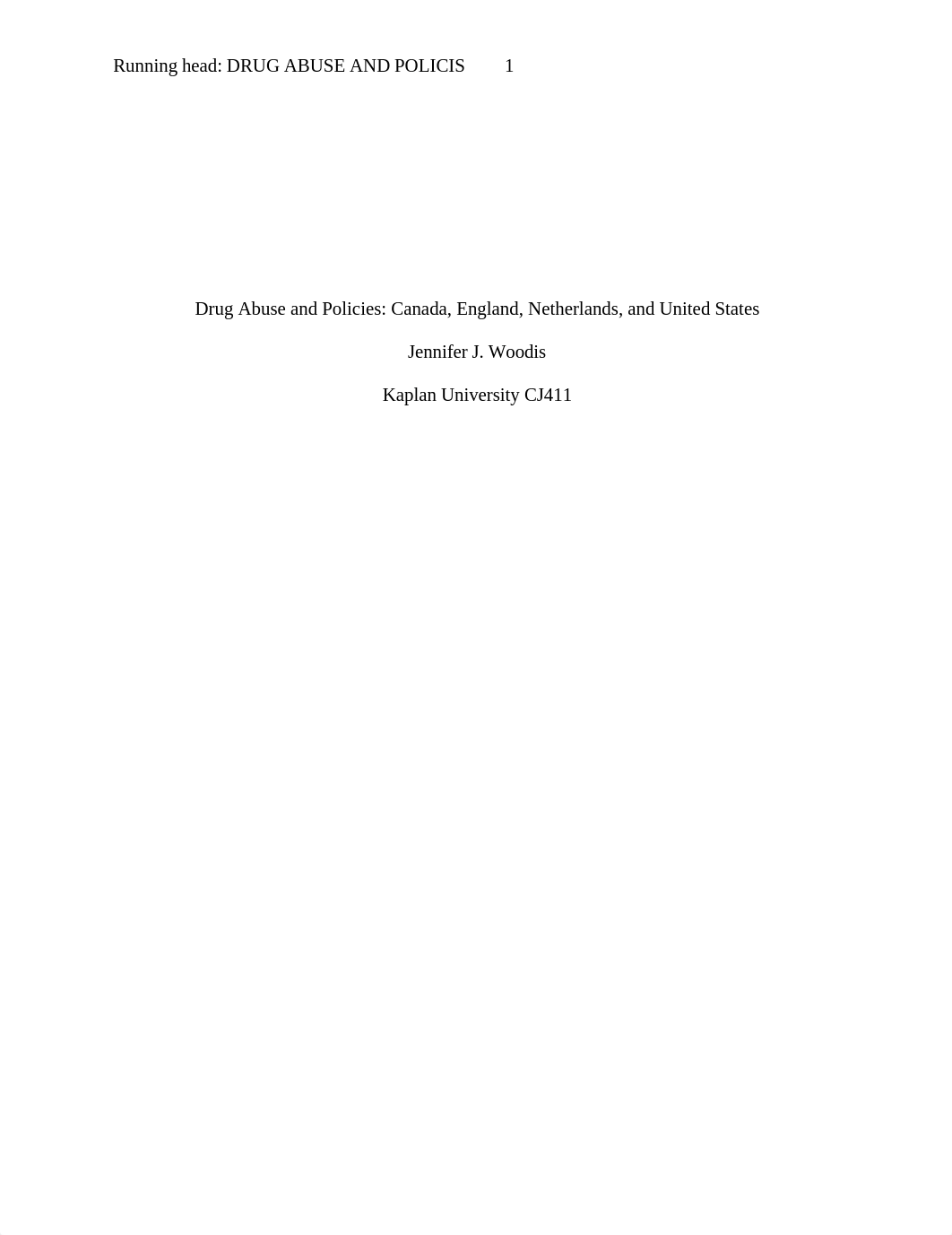 Woodis, Jennifer Drugs and Alcohol in the Criminal Justice System_unit8_ assingment_d12zf4c8fvd_page1