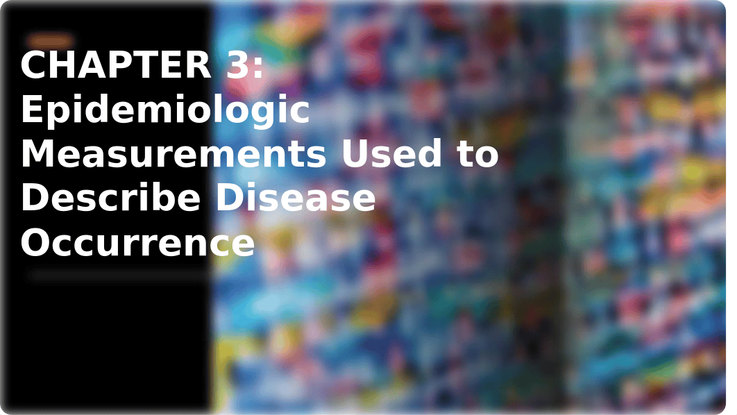 Epidemiology 101_Chapter 3.pptx_d13bkoxqg2b_page1
