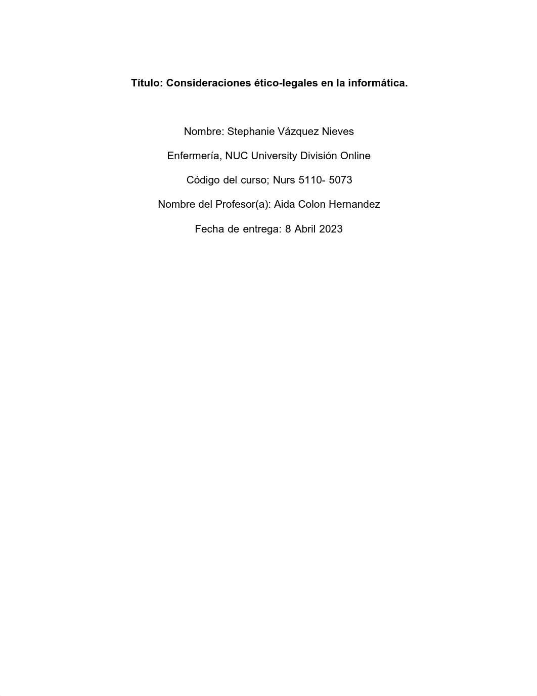 NUrs 5110, Tarea 5.1 Consideraciones ético-legales en la informática.pdf_d14yhlg5tfp_page1