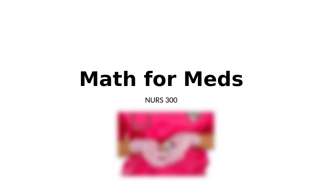 Math for Meds.pptx_d15y5iirn27_page1