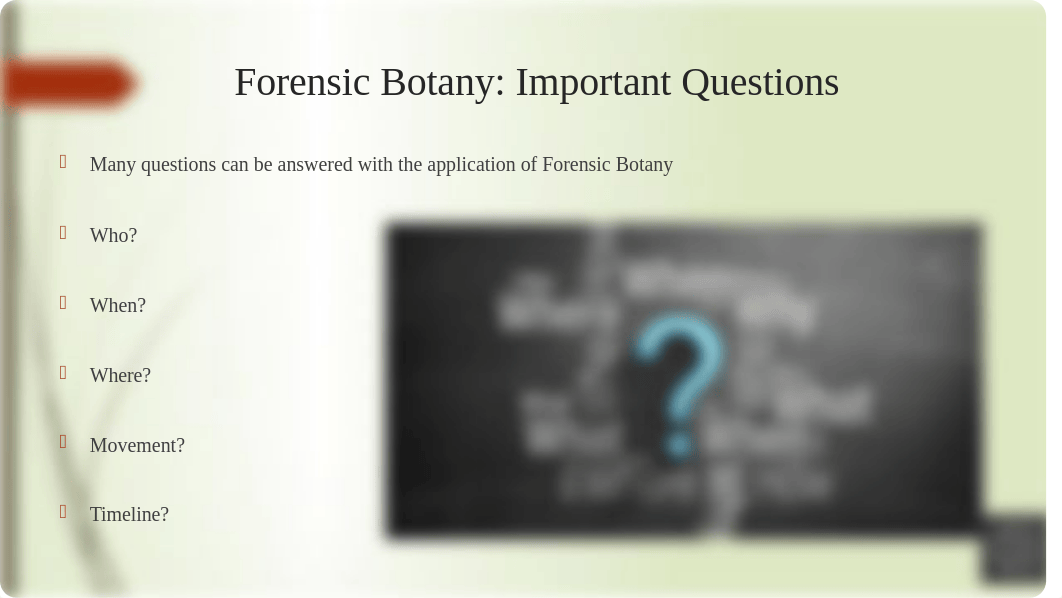 SCIN314 Final Project Forensic Botany.pptx_d169d5q14jx_page4