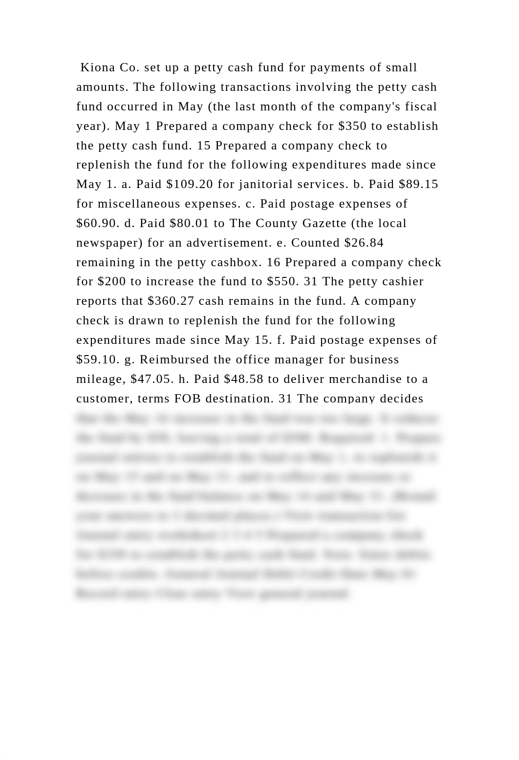 Kiona Co. set up a petty cash fund for payments of small amounts. The.docx_d16q66w1ihe_page2