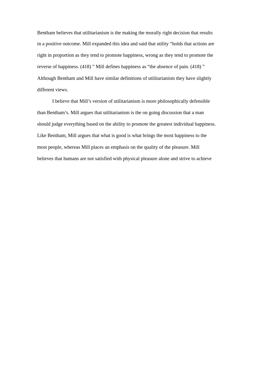 Bentham believes that utilitarianism is the making the morally right decision that results in a posi_d16xwwgwska_page1