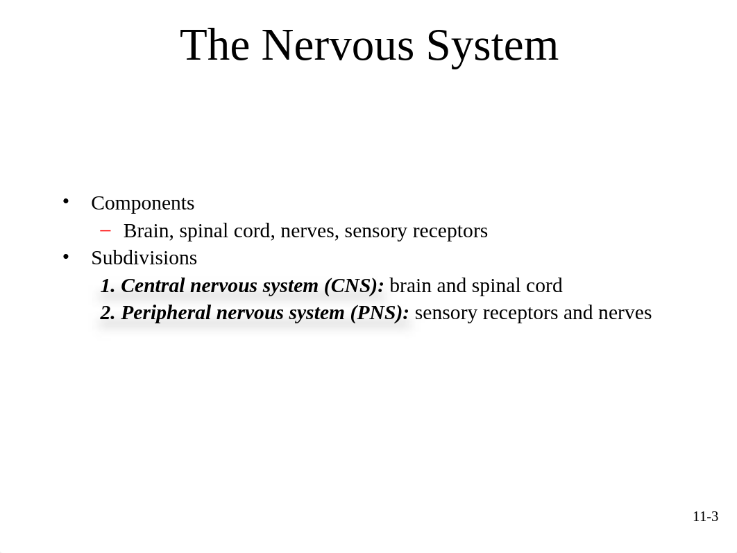 Ch.11 - Functional Organization of Nervous Tissue.ppt_d17qmud3b7e_page3