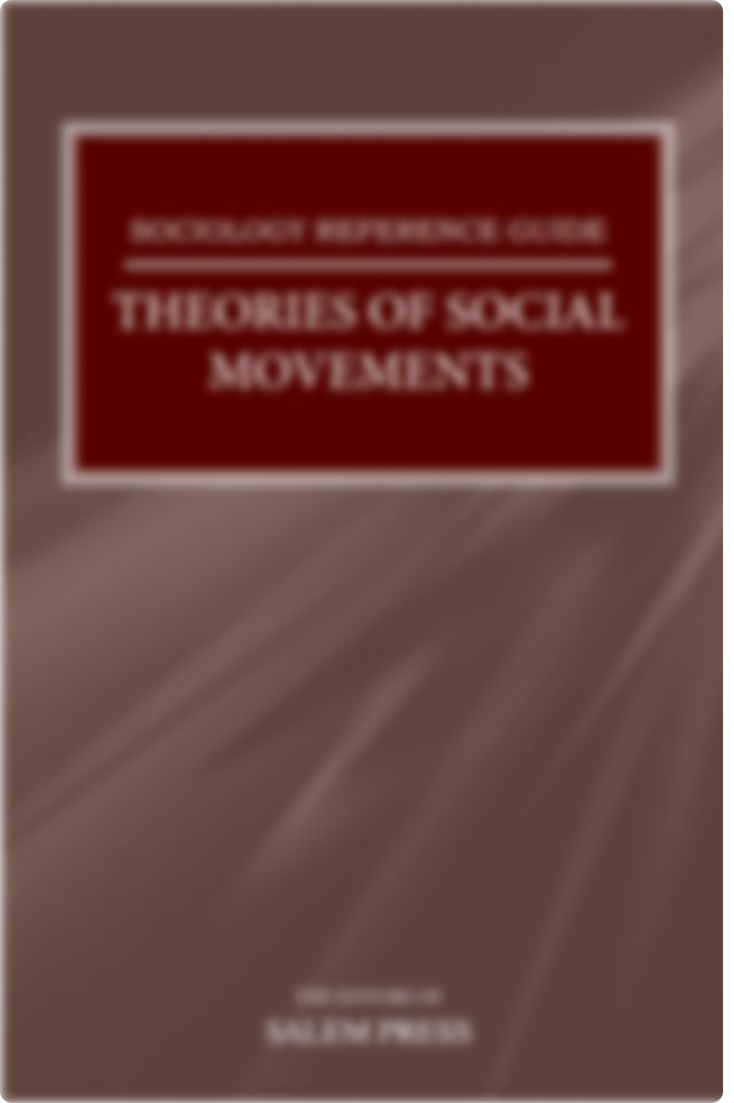 Theories of Social Movements-The Editors of Salem Press.pdf_d17qyyt9zzr_page1