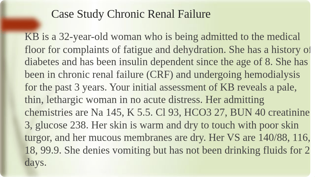 Case Study Chronic Renal Failure with key.pptx_d18csarg9lc_page1