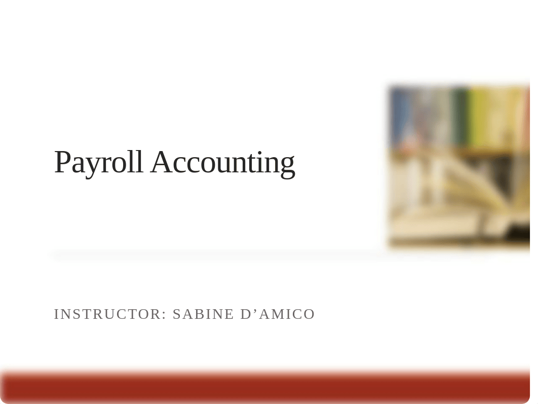 Payroll Accounting - Chapter 1.pptx_d18iom0wkhf_page1