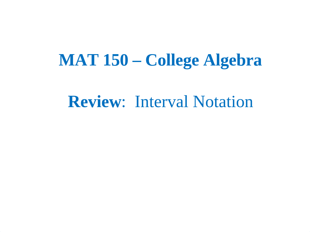 1.0 Review_Interval notation.pptx_d18ov5j2baa_page1