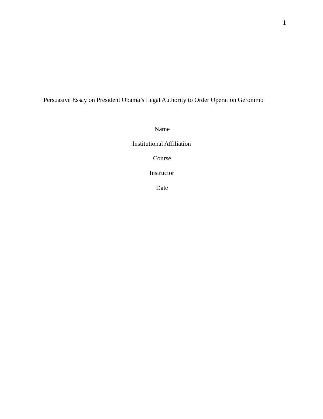 Persuasive Essay on President Obama's Legal Authority to Order Operation Geronimo.docx_d191a470ouc_page1