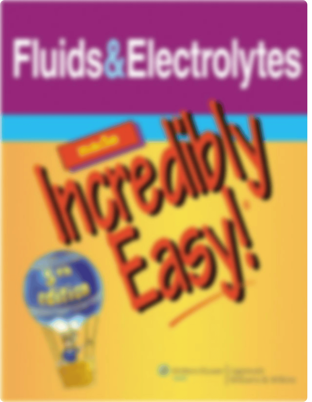 Fluids_and_Electrolytes_Made_Incredibly_Easy_5th_-_Lippincott_Williams_-_Wilkins.pdf_d19ksnea6wl_page1