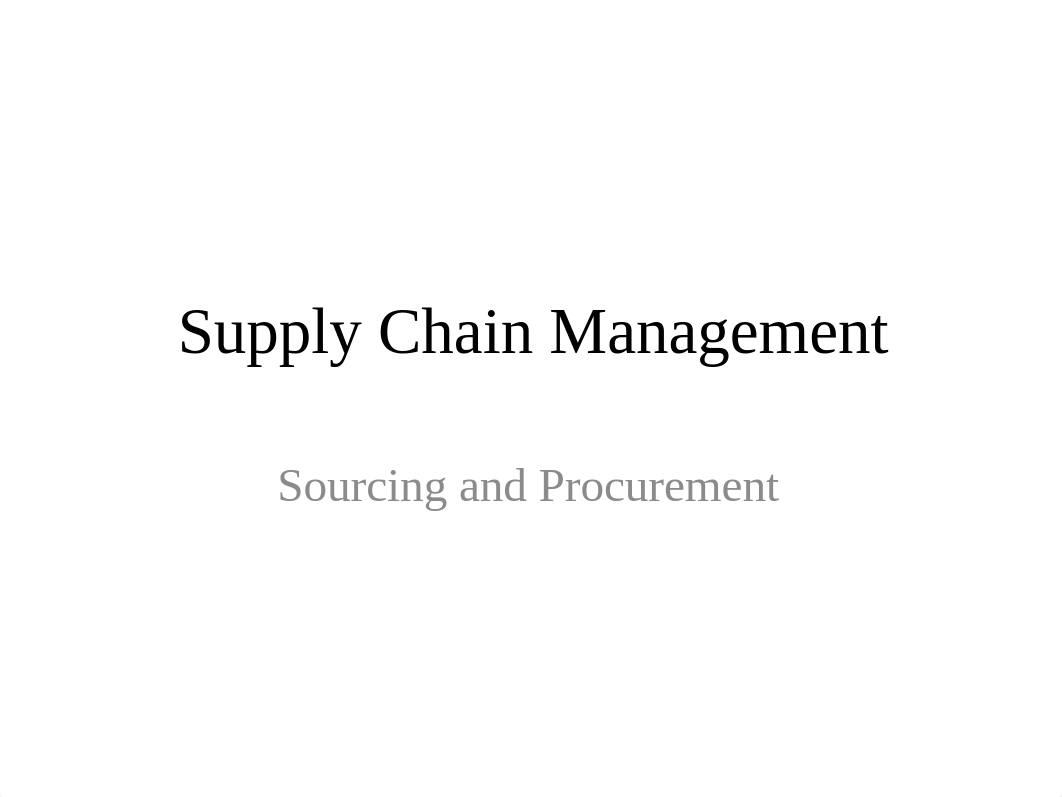 Supply Chain Management -  Sourcing and Procurement (1).pptx_d1a5srejmi8_page1