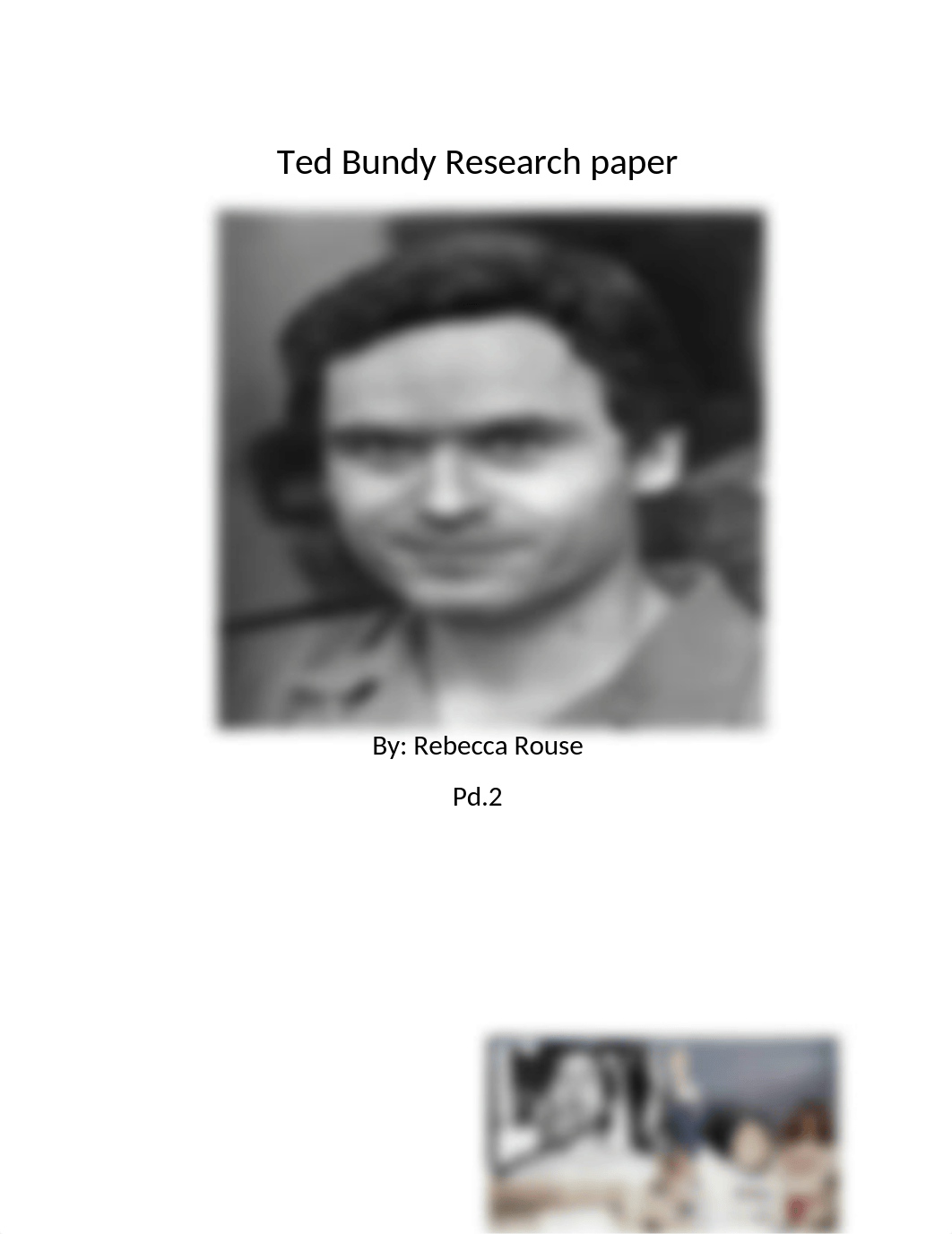 Ted Bundy Research paper.docx_d1av9zzgms6_page1