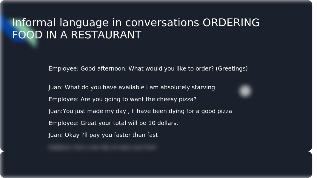 NUC University Formal and Informal Language in Conversations 4.1 ENGL 2050 - 3195ONL.pptx_d1aztpqhu5a_page2