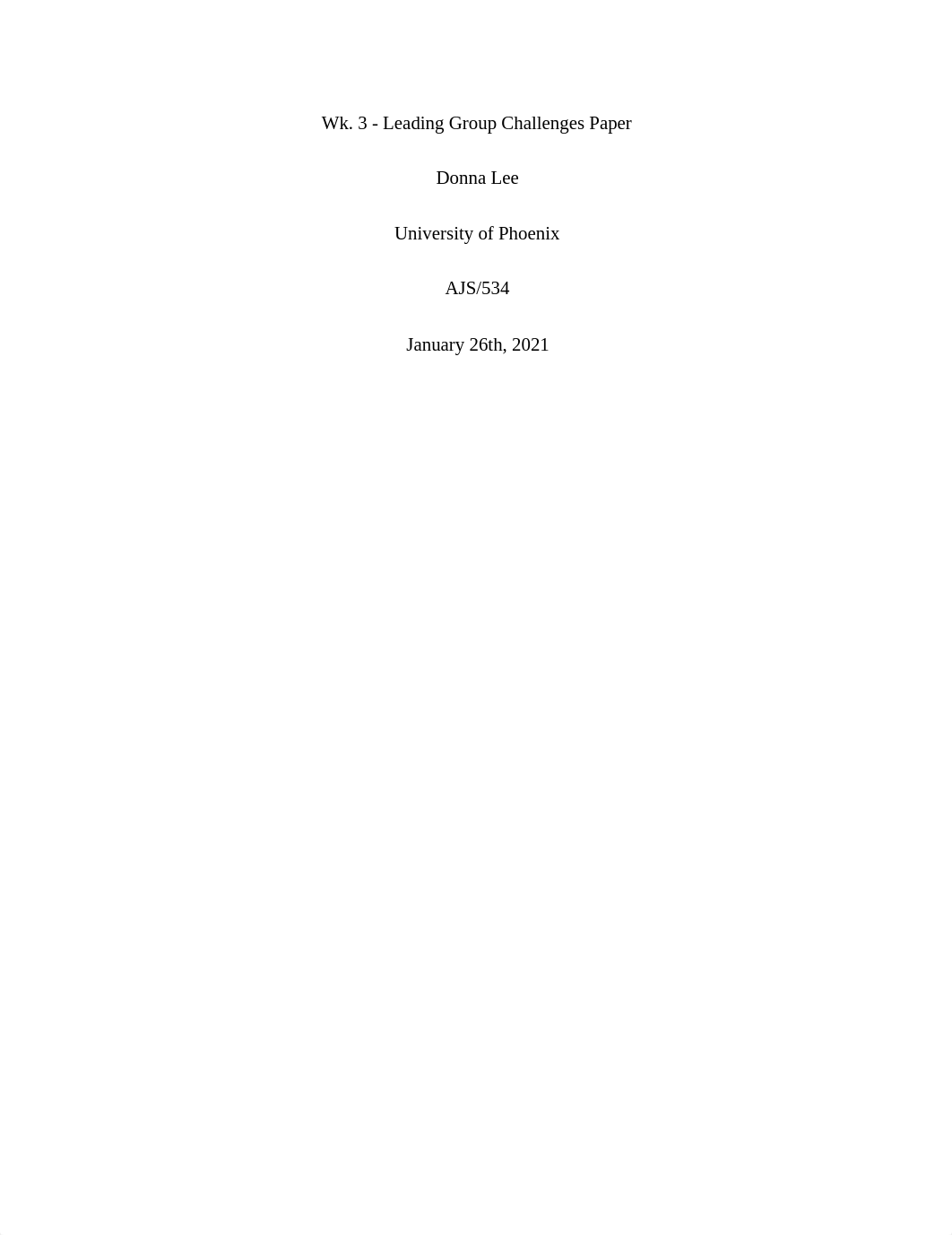 Wk. 3 - Leading Group Challenges Paper.edited.docx_d1cqvxbndae_page1