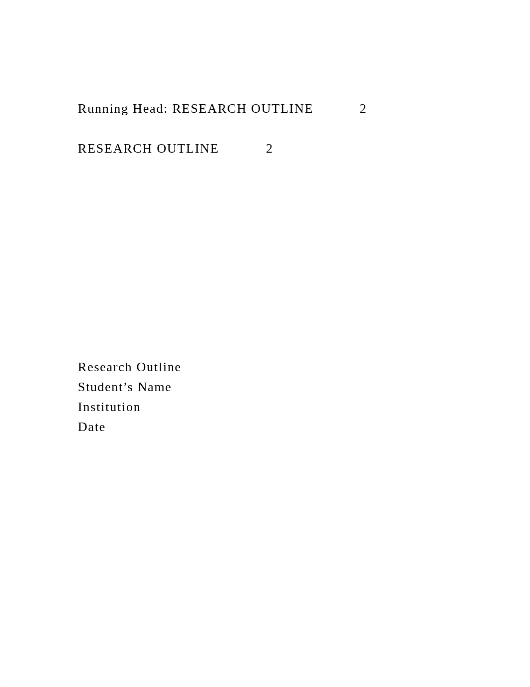 Running Head RESEARCH OUTLINE2RESEARCH OUTLINE2.docx_d1dgle3qhnb_page2