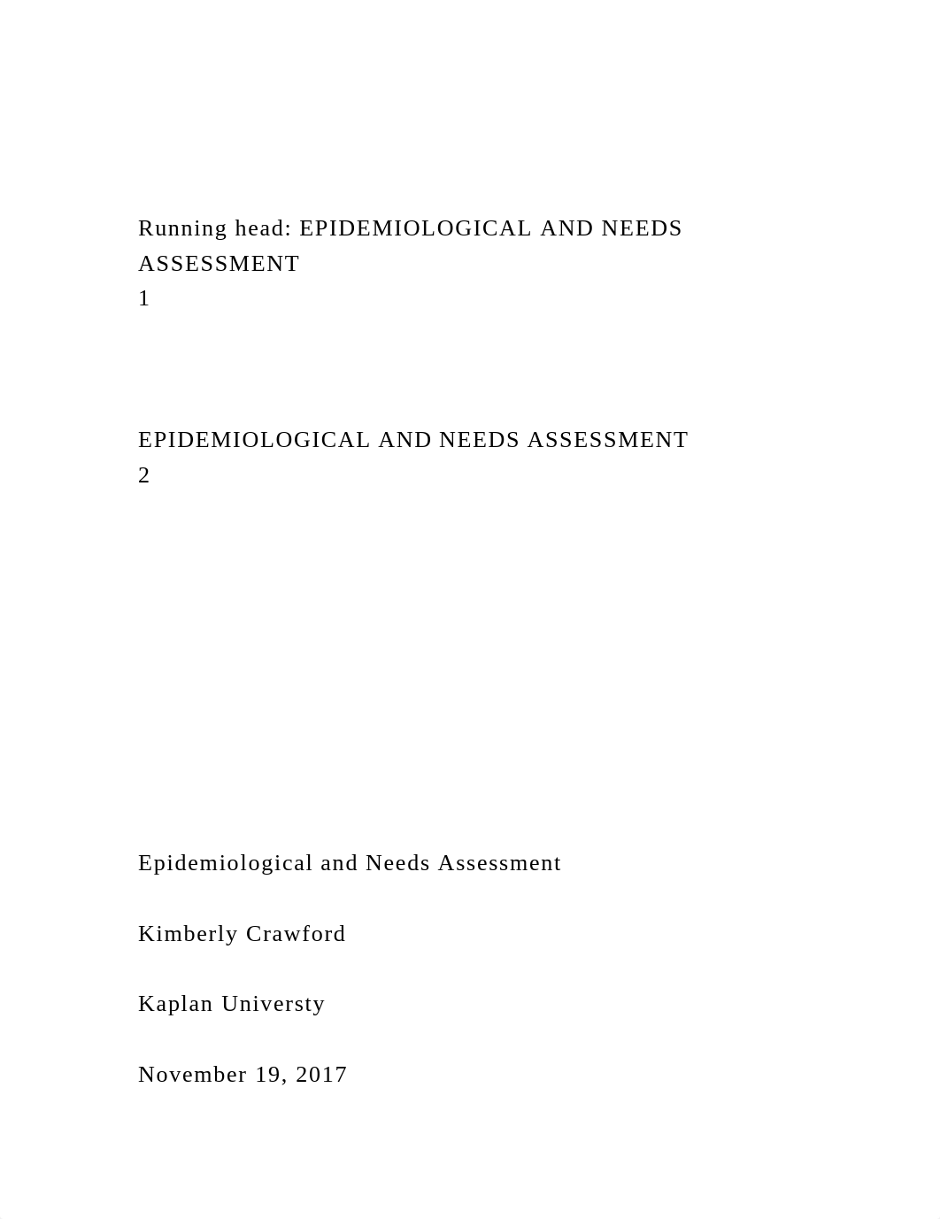 Running head EPIDEMIOLOGICAL AND NEEDS ASSESSMENT              .docx_d1dmvfxl00x_page2