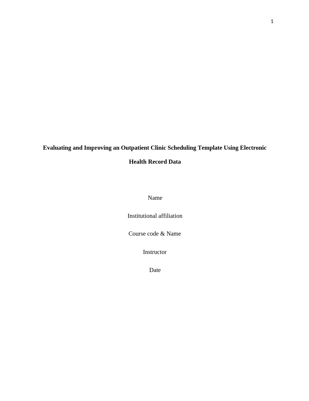 Evaluating and Improving an Outpatient Clinic Scheduling Template Using Electronic Health Record Dat_d1e7h3pjj13_page1