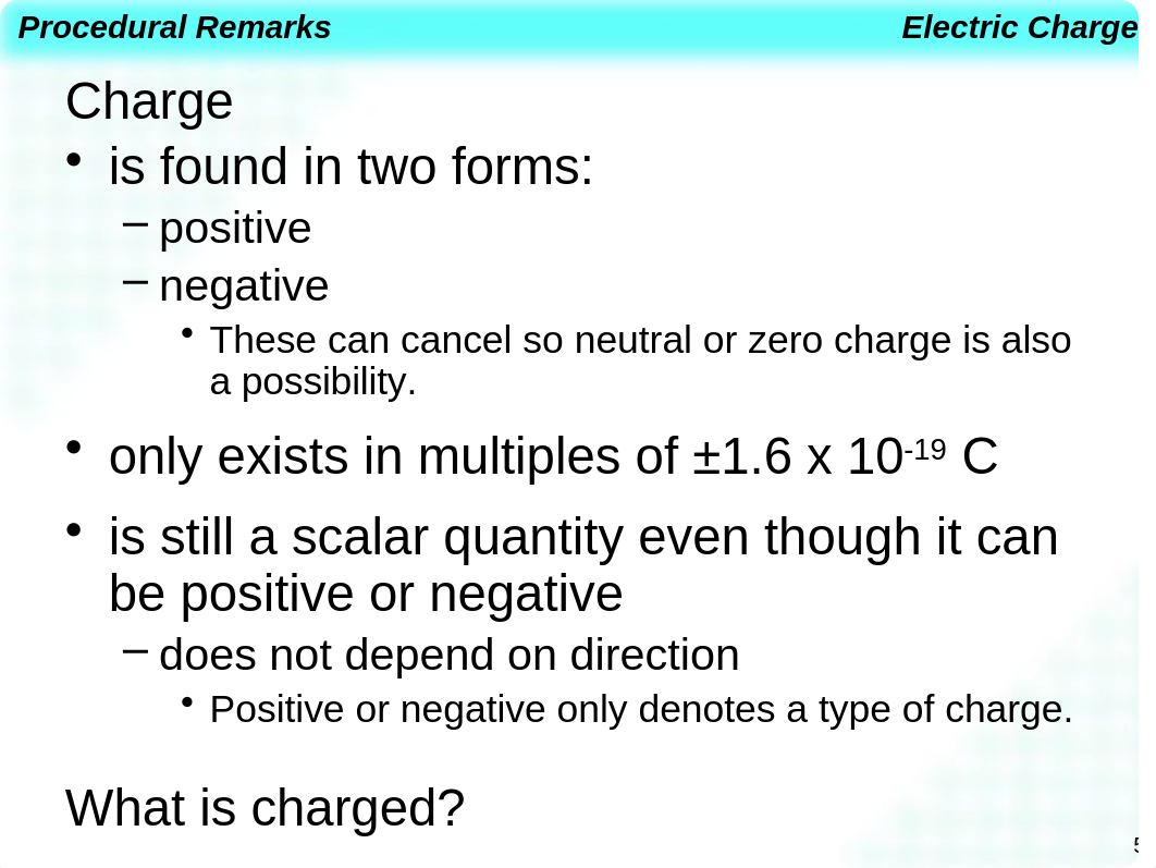 PHY 110 Lecture 06 - The Property Known As Charge.pptx_d1ecdohuhks_page5