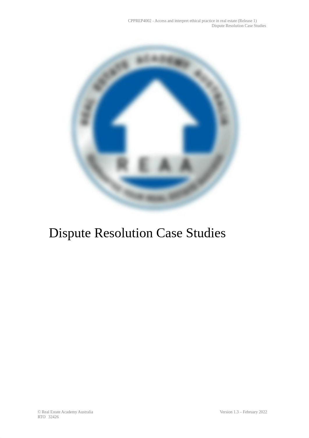 CPPREP4002 - Dispute Resolution Case Studies v1.3 Annie.docx_d1enpuc4562_page1