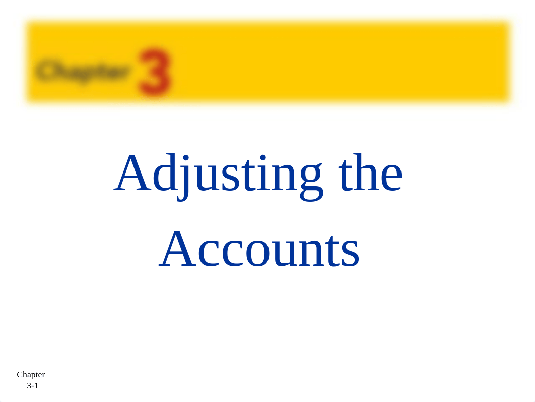 Chapter 3 - Adjusting the Accounts.pptx_d1g7kxd7p2w_page1