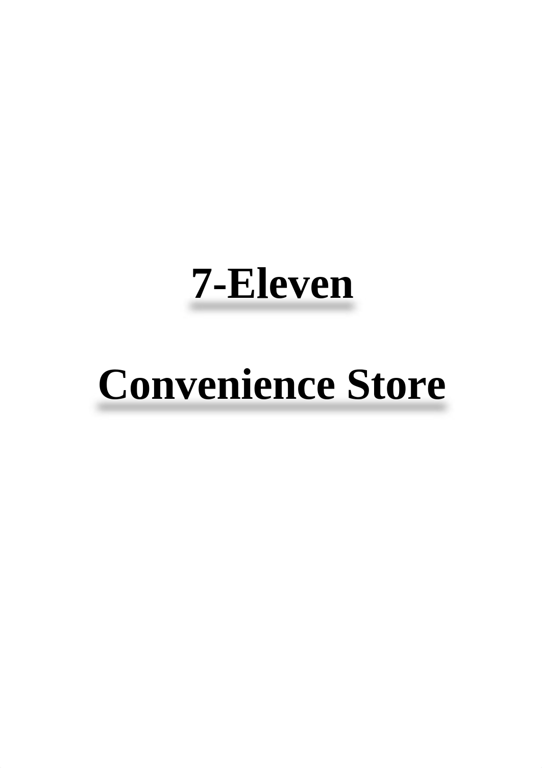 BUS 5112 Week 1 written assignment - 7-Eleven Stores (1).docx_d1ggra1o8pi_page1