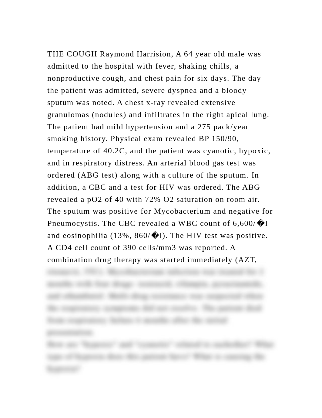 THE COUGH Raymond Harrision, A 64 year old male was admitted to the .docx_d1gntv98q5i_page2