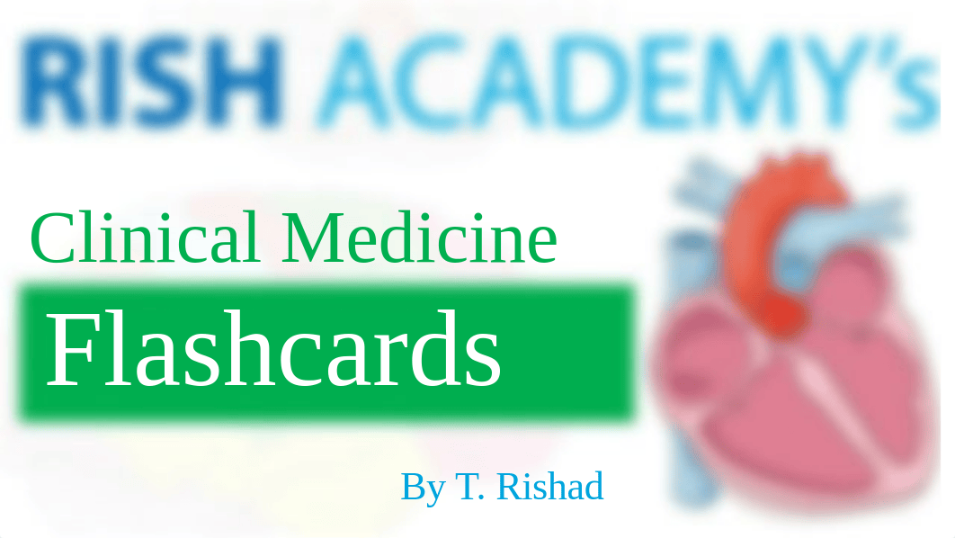 Rish-Academy-Clinical-Medicine-Flashcards-9193467t78868627887.pdf_d1gxzsazazt_page1