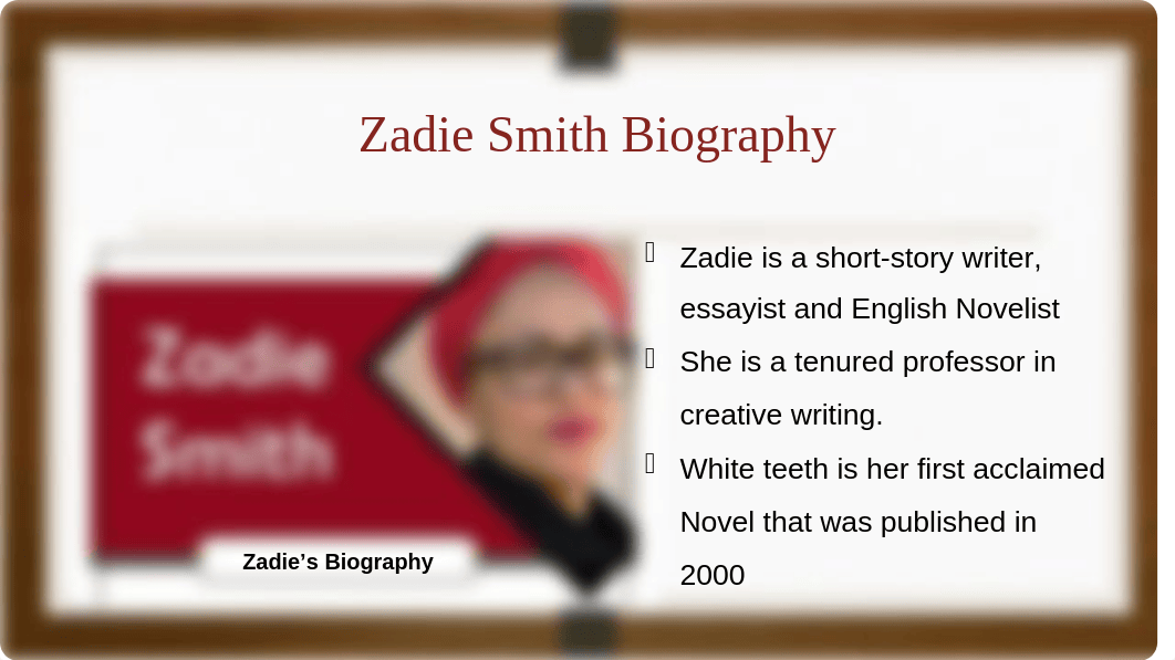 PPT Zadie Smith finale.pptx_d1hdffgx8g2_page3